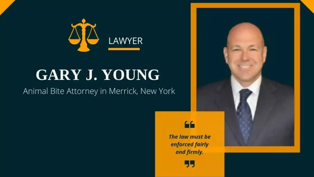 Gary J. Young Dog Injury Lawyer in Merrick New York